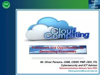 Mr. Oliver Parsons , CISM, CISSP, PMP, CEH, ITIL Cybersecurity and ICT Advisor Telecommunications Advisory Team (TAT )
