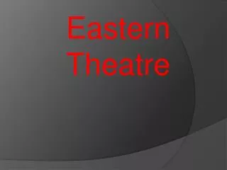 Eastern Theatre