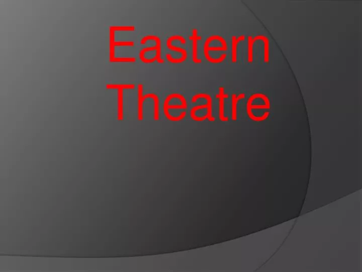 eastern theatre