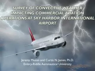 Survey of Convective Weather Impacting Commercial Aviation Operations at Sky Harbor International Airport