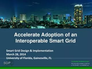 Accelerate Adoption of an Interoperable Smart Grid