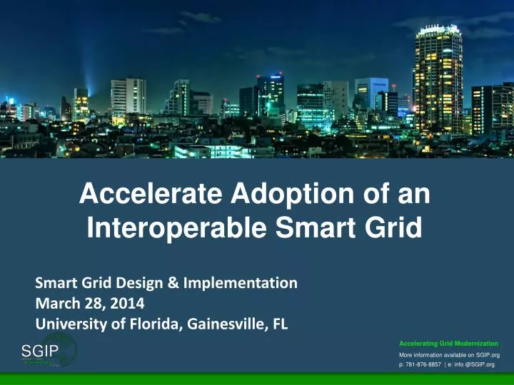 accelerate adoption of an interoperable smart grid
