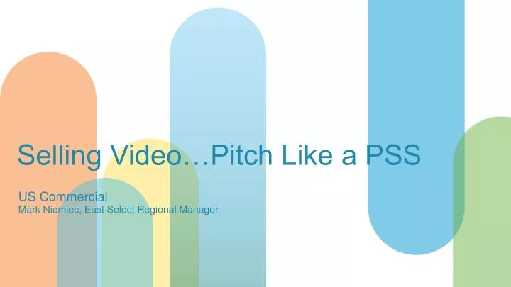 selling video pitch like a pss