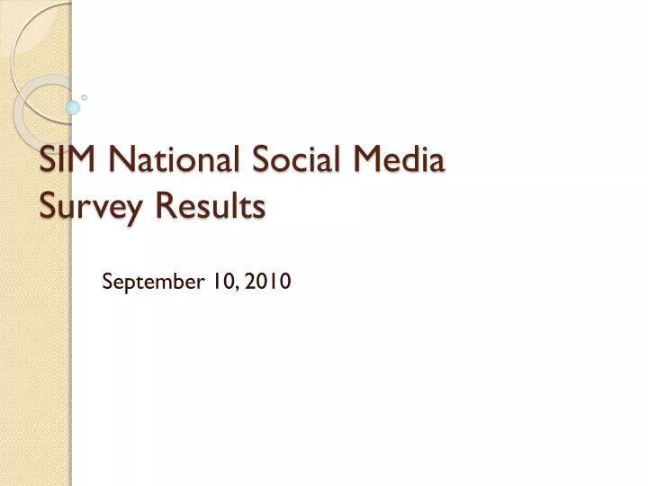 sim national social media survey results