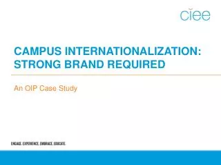 Campus Internationalization: Strong Brand Required