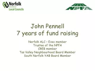 John Pennell 7 years of fund raising