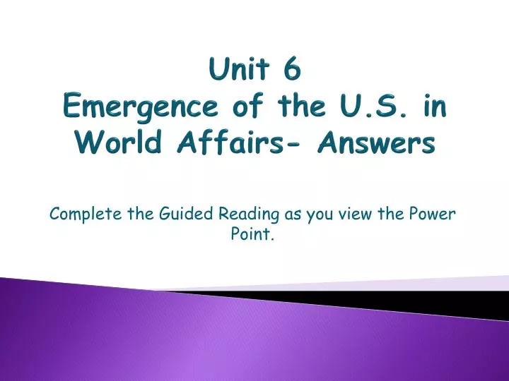 unit 6 emergence of the u s in world affairs answers