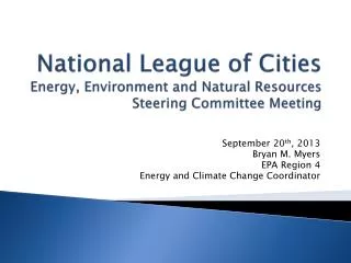 National League of Cities Energy, Environment and Natural Resources Steering Committee Meeting