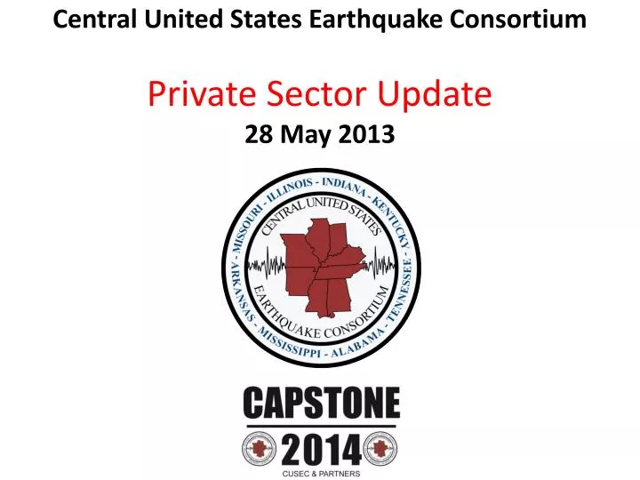 central united states earthquake consortium private sector update 28 may 2013