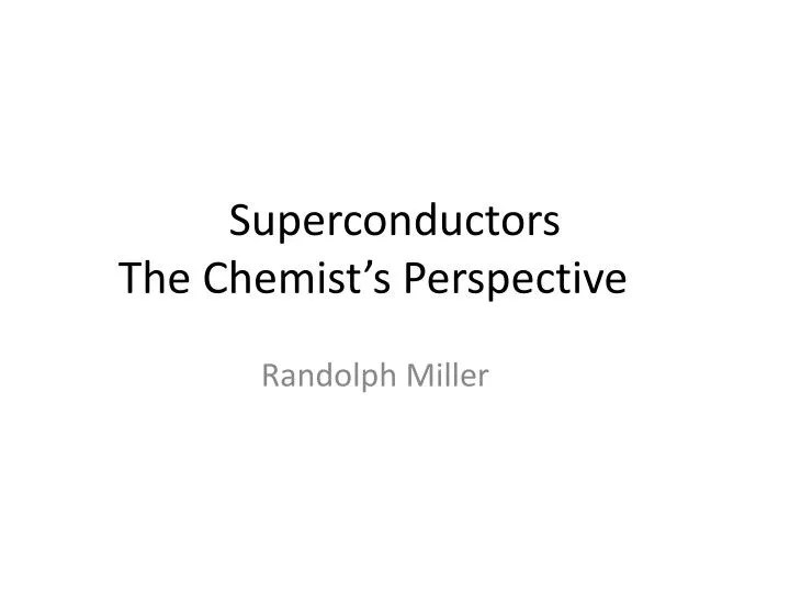 superconductors the chemist s perspective