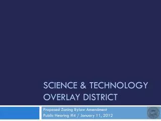 Science &amp; Technology Overlay District