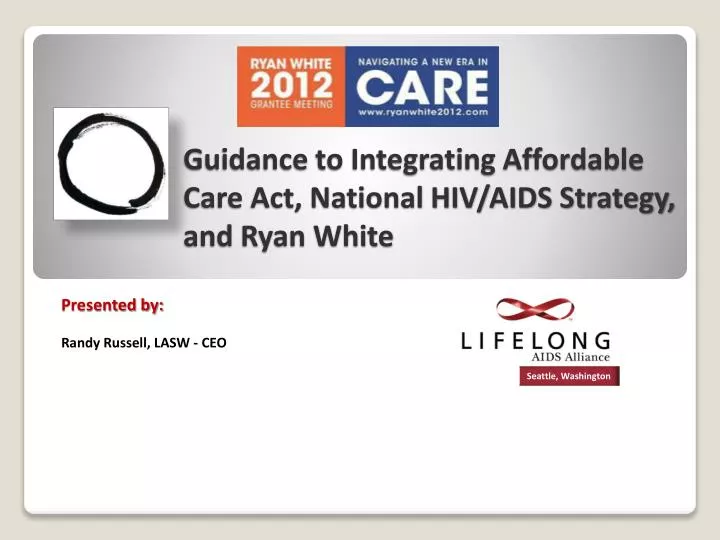guidance to integrating affordable care act national hiv aids strategy and ryan white