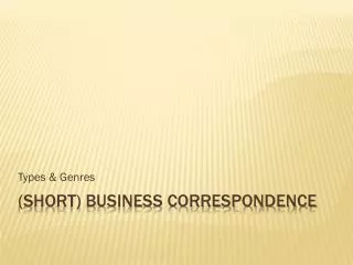 (Short) Business Correspondence