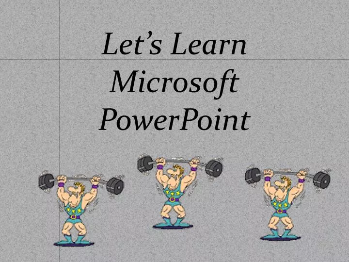 let s learn microsoft powerpoint