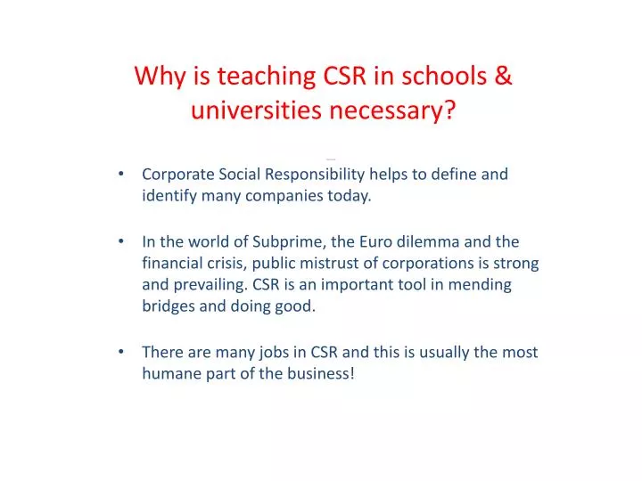 why is teaching csr in schools universities necessary