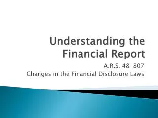 Understanding the Financial Report