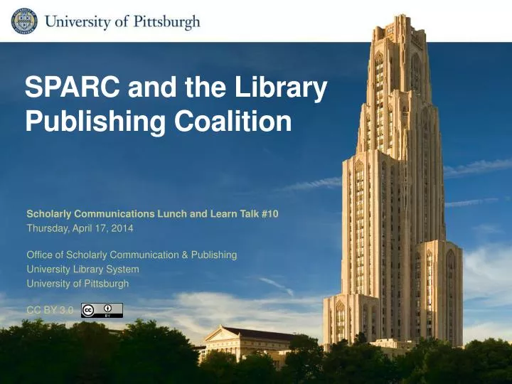 sparc and the library publishing coalition