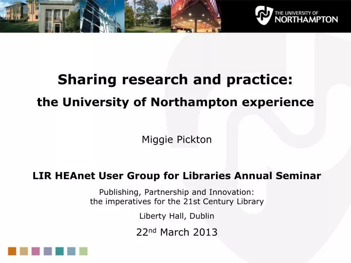 sharing research and practice the university of northampton experience