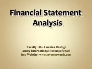Faculty: Ms. Luvnica Rastogi Amity International Business School Imp Website: www.investorwords.com