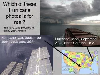 Which of these Hurricane photos is for real?
