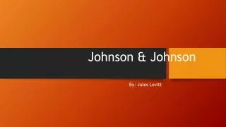 Johnson &amp; Johnson