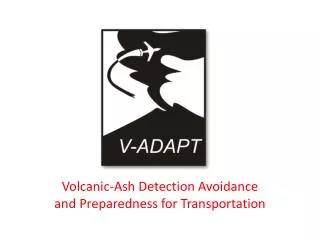 Volcanic-Ash Detection Avoidance and Preparedness for Transportation