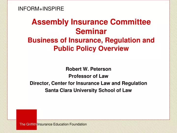 assembly insurance committee seminar business of insurance regulation and public policy overview