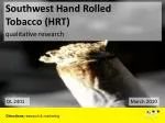 Exploring Hand-Rolled Tobacco Use and Perceptions in the South West - slide 1