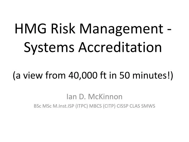 hmg risk management systems accreditation a view from 40 000 ft in 50 minutes