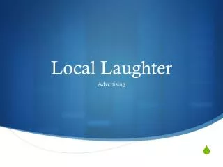 Local Laughter