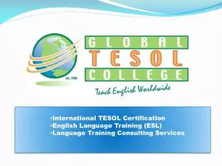 International TESOL Certification English Language Training (ESL) Language Training Consulting Services