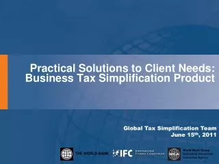 Practical Solutions to Client Needs: Business Tax Simplification Product