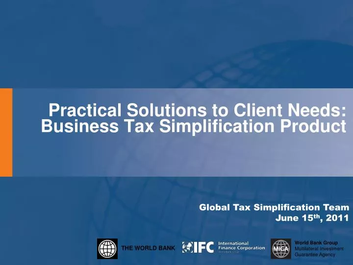 practical solutions to client needs business tax simplification product