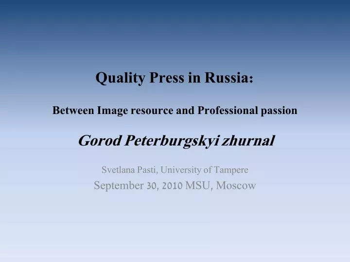 quality press in russia between image resource and professional passion gorod peterburgskyi zhurnal