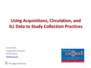 Using Acquisitions, Circulation, and ILL Data to Study Collection Practices