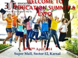 Welcome To Education Summit &amp; Expo