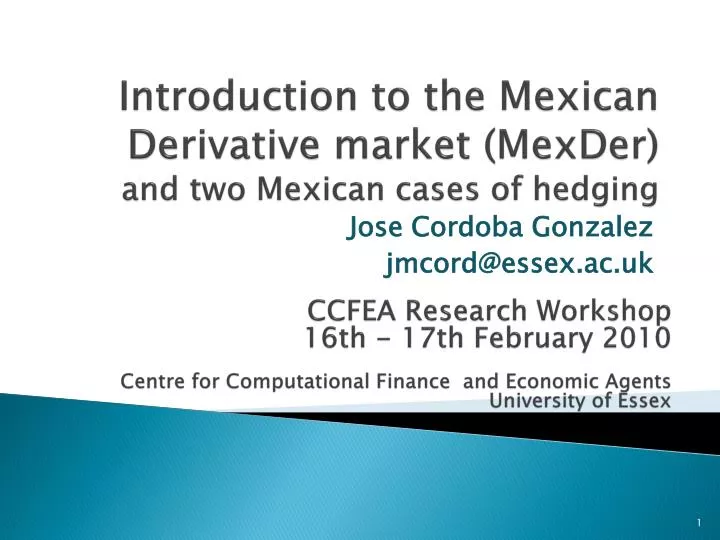 introduction to the mexican derivative market mexder and two mexican cases of hedging