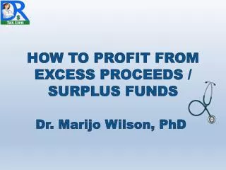 HOW TO PROFIT FROM EXCESS PROCEEDS / SURPLUS FUNDS