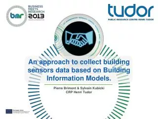 An approach to collect building sensors data based on Building Information Models.