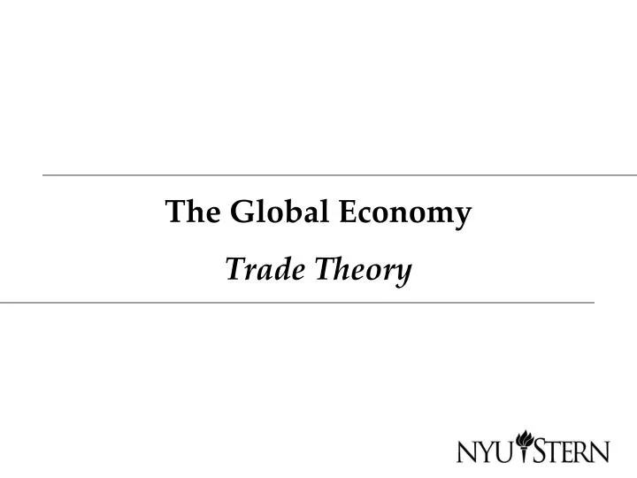 the global economy trade theory