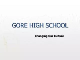 GORE HIGH SCHOOL