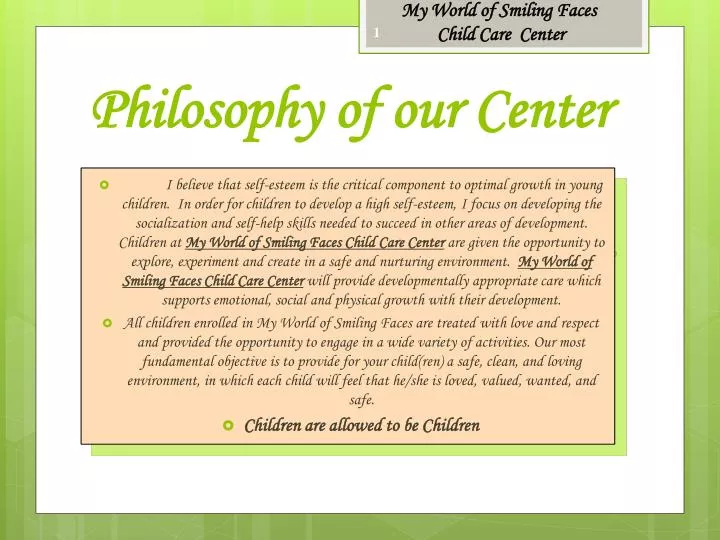 philosophy of our center