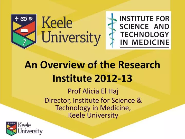 an overview of the research institute 2012 13