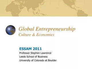 Global Entrepreneurship Culture &amp; Economies