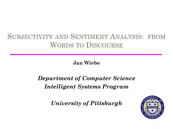 subjectivity and sentiment analysis from words to discourse