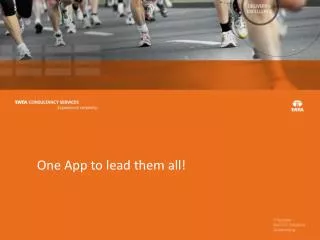 One App to lead them all!