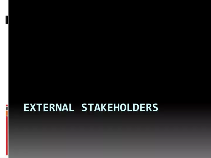 external stakeholders