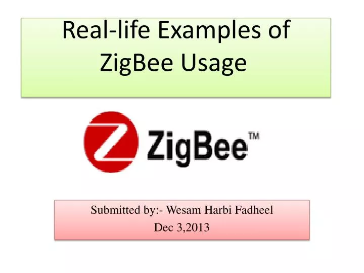 real life examples of zigbee usage