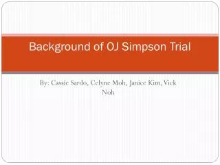 Background of OJ Simpson Trial
