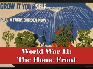 World War II: The Home Front